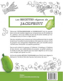 Les recettes Véganes de Jackfruit l'Extraordinaire fruit du Jacquier: Sans gluten Sans soya Sans noix