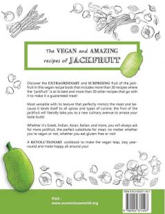 The VEGAN and AMAZING recipes of JACKFRUIT: Gluten free Soy free Nut free