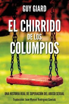 EL CHIRRIDO DE LOS COLUMPIOS