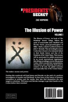 The Presidents' Secret: The Illusion of Power: 1