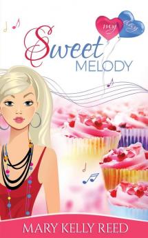 Sweet Melody: An Enemies to Lovers Romantic Comedy: 3 (My Day)