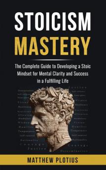 Stoicism Mastery