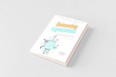 Reinventing Organizations