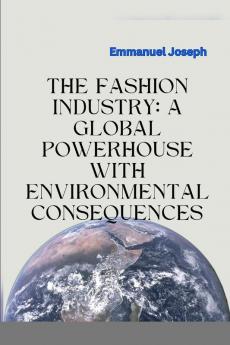 The Fashion Industry