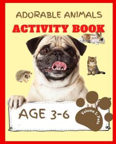 Adorable Animals Activity Book Volume 1: Pets (Adorable Animals Activity Books)