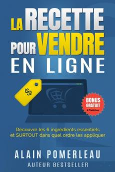 La recette pour vendre en ligne