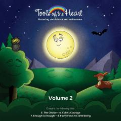 Tools of the Heart (vol. 2): Fostering Confidence and Self-esteem