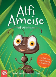 Alfi Ameise auf Abenteuer