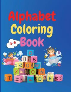 Alphabet coloring book for kids: Amazing Alphabet Coloring Book for Kids ages 4-8 The little ABC Coloring Book and Letter Tracing Fun pages Activity Book teaching you the ABC