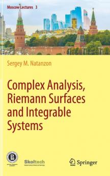 Complex Analysis Riemann Surfaces and Integrable Systems