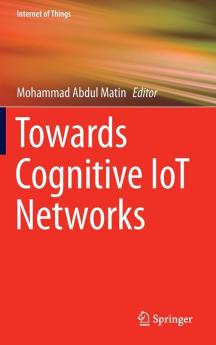 Towards Cognitive IoT Networks