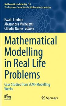 Mathematical Modelling in Real Life Problems