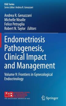 Endometriosis Pathogenesis Clinical Impact and Management