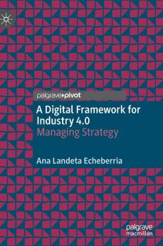 A Digital Framework for Industry 4.0