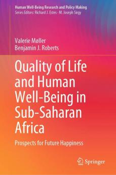 Quality of Life and Human Well-Being in Sub-Saharan Africa