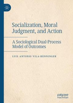 Socialization Moral Judgment and Action