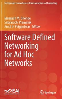 Software Defined Networking for Ad Hoc Networks
