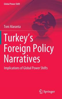 Turkey’s Foreign Policy Narratives