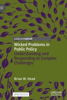 Wicked Problems in Public Policy