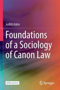 Foundations of a Sociology of Canon Law