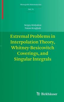 Extremal Problems in Interpolation Theory Whitney-Besicovitch Coverings and Singular Integrals