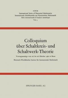 Colloquium ��ber Schaltkreis- und Schaltwerk-Theorie