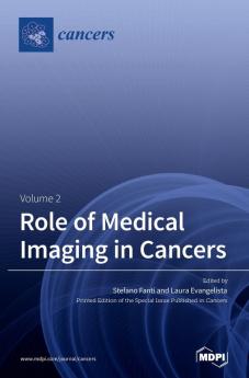 Role of Medical Imaging in Cancers: Volume 2