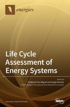 Life Cycle Assessment of Energy Systems