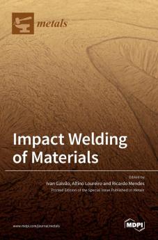 Impact Welding of Materials