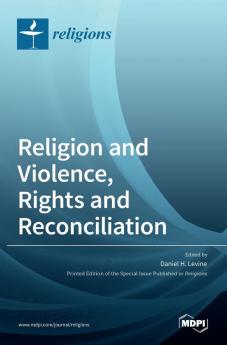 Religion and Violence Rights and Reconciliation