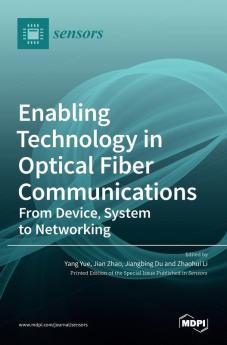 Enabling Technology in Optical Fiber Communications: From Device System to Networking