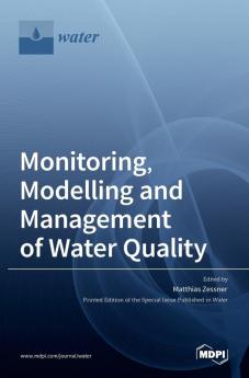 Monitoring Modelling and Management ofWater Quality