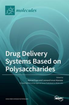 Drug Delivery Systems Based on Polysaccharides