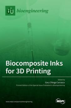 Biocomposite Inks for 3D Printing