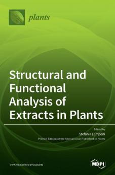 Structural and Functional Analysis of Extracts in Plants