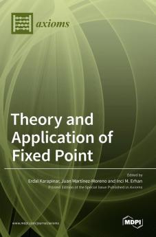 Theory and Application of Fixed Point