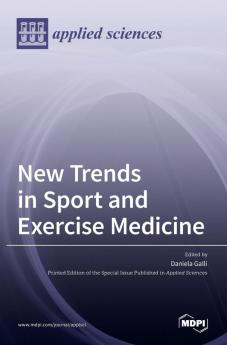 New Trends in Sport and Exercise Medicine