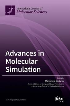 Advances in Molecular Simulation