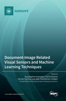 Document-Image Related Visual Sensors and Machine Learning Techniques