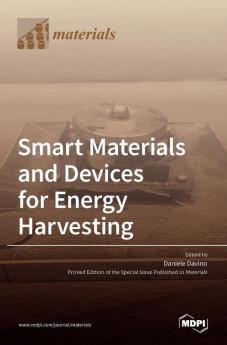 Smart Materials and Devices for Energy Harvesting