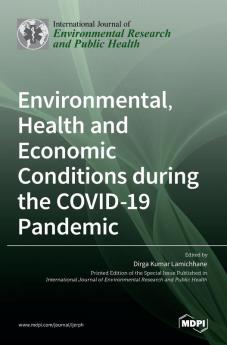Environmental Health and Economic Conditions during the COVID-19 Pandemic