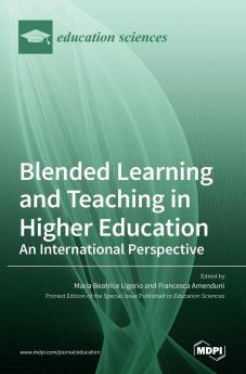 Blended Learning and Teaching in Higher Education