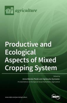 Productive and Ecological Aspects of Mixed Cropping System