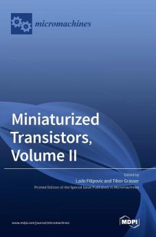 Miniaturized Transistors Volume II