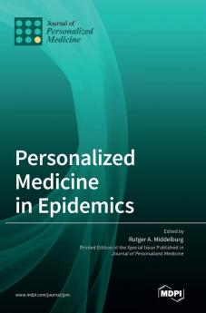 Personalized Medicine in Epidemics