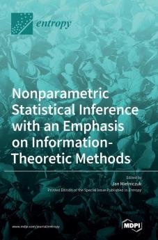 Nonparametric Statistical Inference with an Emphasis on Information-Theoretic Methods