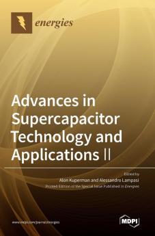 Advances in Supercapacitor Technology and Applications ?