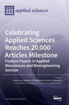 Celebrating Applied Sciences Reaches 20000 Articles Milestone