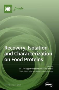 Recovery Isolation and Characterization on Food Proteins