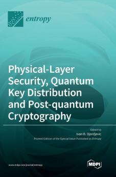 Physical-Layer Security Quantum Key Distribution and Post-quantum Cryptography